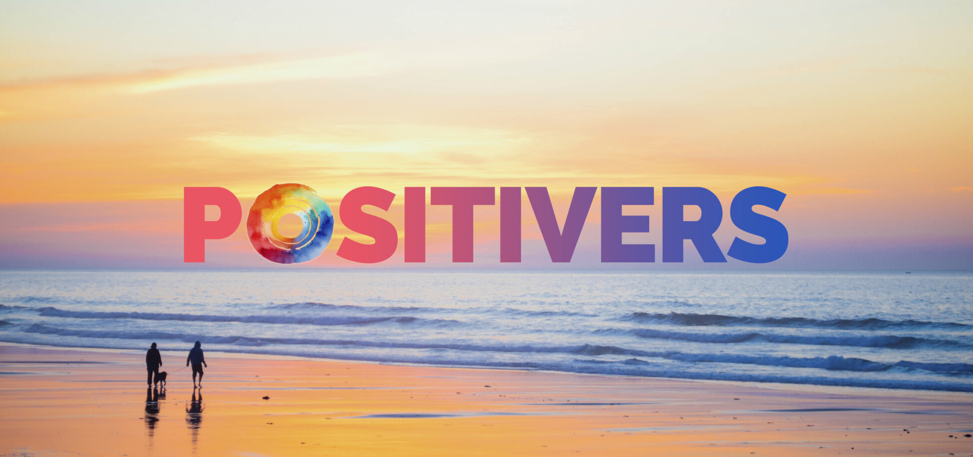 Positivers